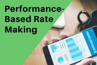 What is Performance-Based Rate Making? | RateAcuity™